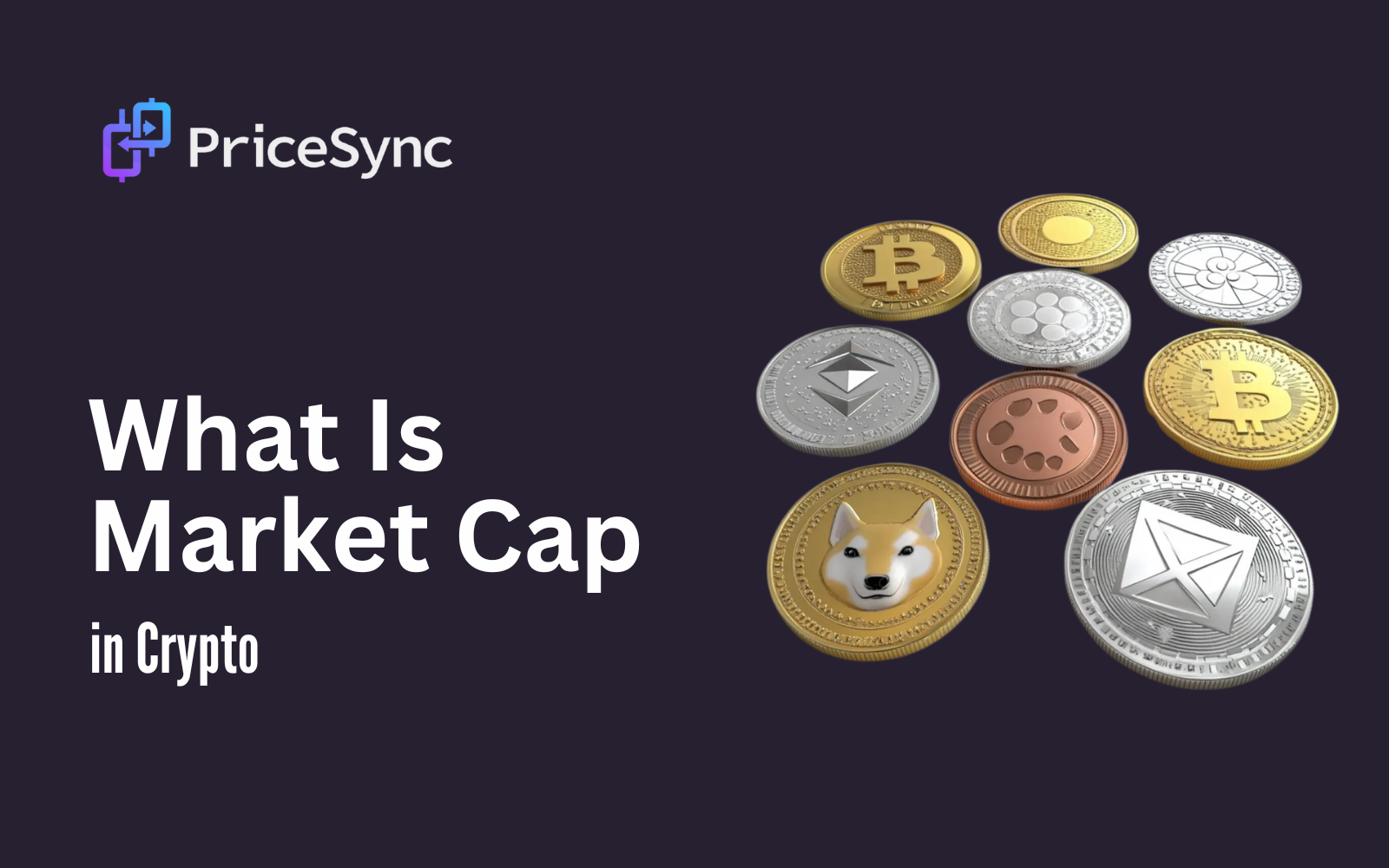 What Is Market Cap in Crypto?